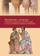 MONASTERIOS Y MONARCAS