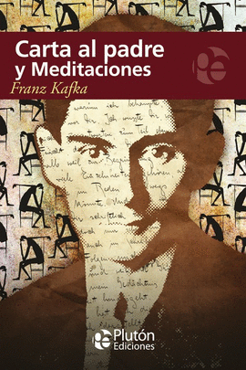 CARTA AL PADRE / MEDITACIONES