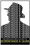 DESMONTANDO A SAURA