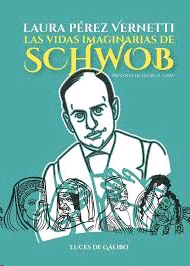 VIDAS IMAGINARIAS DE SCHWOB LAS