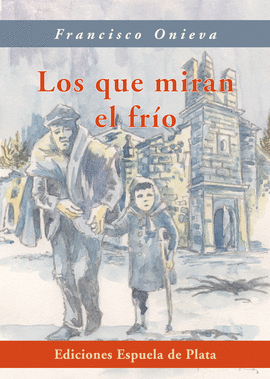 QUE MIRAN EL FRÍO LOS