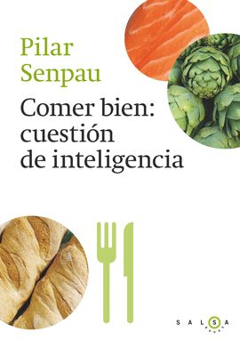 COMER BIEN CUESTIÓN DE INTELIGENCIA