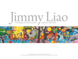 JIMMY LIAO ANTOLOGIAS DE ILUSTRACIONES PRIMERA COLECCION