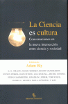 CIENCIA ES CULTURA LA