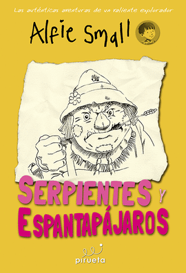 SERPIENTES Y ESPANTAPÁJAROS