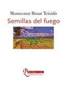SEMILLAS DEL FUEGO
