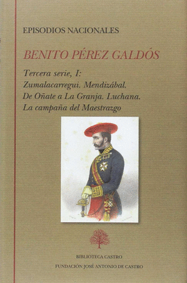 EPISODIOS NACIONALES TOMO I TERCERA SERIE