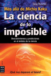 CIENCIA DE LO IMPOSIBLE LA