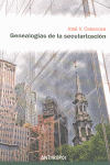 GENEALOGIAS DE LA SECULARIZACION