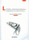 PORFIA IDENTIDAD PERSONAL Y NACIONAL EN LOPE DE VEGA LA