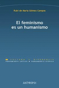 FEMINISMO ES UN HUMANISMO EL