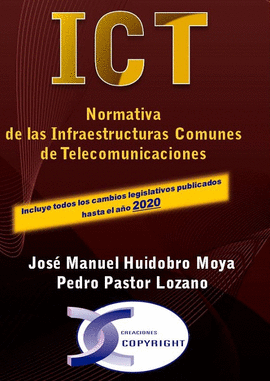 ICT NORMATIVA DE LAS INFRAESTRUCTURAS COMUNES DE TELECOMUNICACIONES