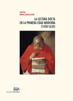 LECTURA DOCTA EN LA PRIMERA EDAD MODERNA 1450-1650 LA