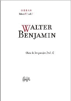 OBRAS COMPLETAS WALTER BENJAMIN LIBRO V VOL 1