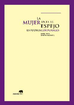 MUJER ANTE EL ESPEJO ESTUDIOS CORPORALES LA