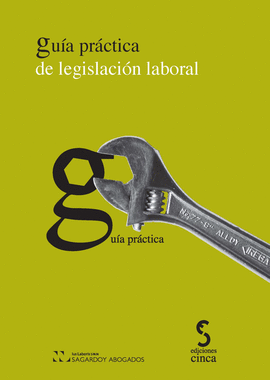 GUÍA PRÁCTICA DE LEGISLACIÓN LABORAL 2011