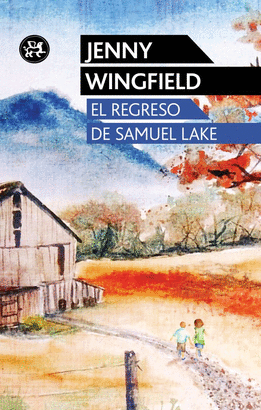 REGRESO DE SAMUEL LAKE EL