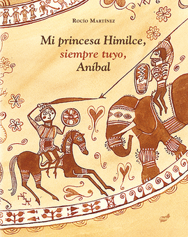 MI PRINCESA HIMILCE SIEMPRE TUYO ANÍBAL
