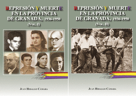REPRESION Y MUERTE EN LA PROVINCIA DE GRANADA VOL 1 1936-1950