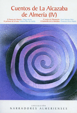 CUENTOS DE LA ALCAZABA DE ALMERÍA IV