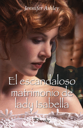 ESCANDALOSO MATRIMONIO DE LADY ISABELLA EL