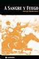 A SANGRE Y FUEGO