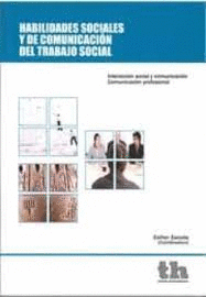 HABILIDADES SOCIALES DE COMUNICACION Y DEL TRABAJO SOCIAL