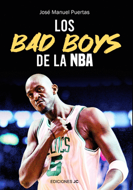 BAD BOYS DE LA NBA LOS