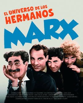 UNIVERSO DE LOS HERMANOS MARX EL