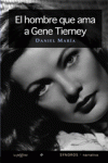 HOMBRE QUE AMA A GENE TIERNEY EL