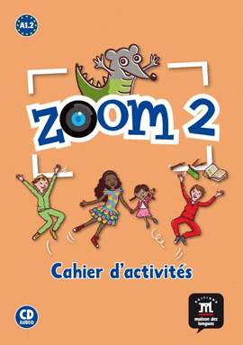 ZOOM 2 A1.2 CAHIER D EXERCICES + CD
