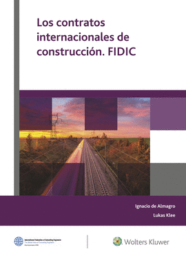 CONTRATOS INTERNACIONALES DE CONSTRUCCION FIDIC LOS