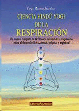 CIENCIA HINDU YOGI DE LA RESPIRACION