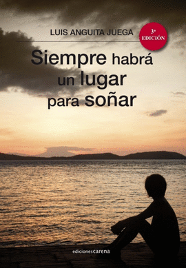 SIEMPRE HABRA UN LUGAR PARA SOÑAR