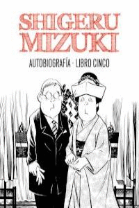 SHIGERU MIZUKI AUTOBIOGRAFIA LIBRO 5