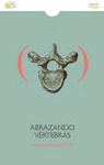 ABRAZANDO VERTEBRAS