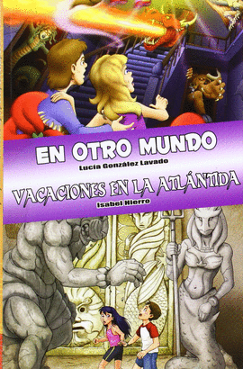 TÚ DECIDES LA AVENTURA EN OTRO MUNDO / VACACIONES EN LA ATLÁNTIDA