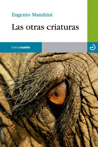 OTRAS CRIATURAS LAS