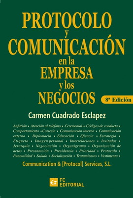 PROTOCOLO Y COMUNICACION EN LA EMPRESA Y EN LOS NEGOCIOS