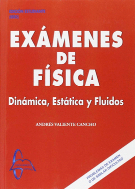 EXAMENES DE FISICA