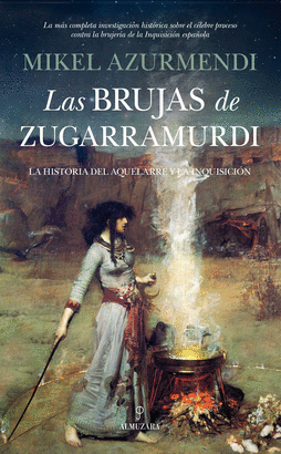 BRUJAS DE ZUGARRAMURDI LAS