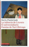 INFANCIA DE LIUVERS / EL SALVOCONDUCTO /  POESIAS DE YURI ZHIVAGO