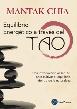 EQUILIBRIO ENERGETICO A TRAVES DEL TAO EL