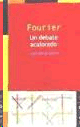 FOURIER UN DEBATE ACALORADO
