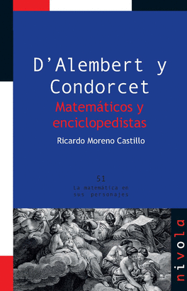 D ALEMBERT Y CONDORCET MATEMÁTICOS Y ENCICLOPEDISTAS