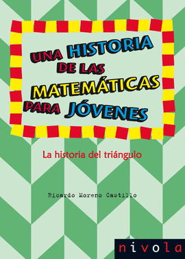 UNA HISTORIA DE LAS MATEMATICAS PARA JOVENES