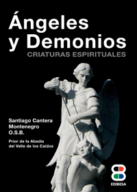 ANGELES Y DEMONIOS CRIATURAS ESPIRITUALES