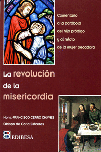 REVOLUCION DE LA MISERICORDIA LA