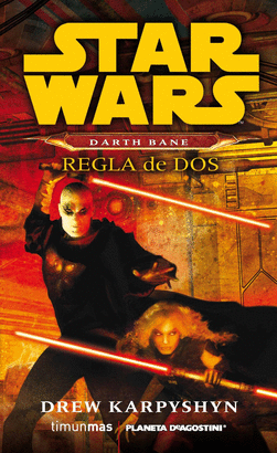 STAR WARS DARTH BANE REGLA DE DOS N 02