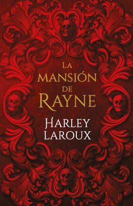 MANSION DE RAYNE LA